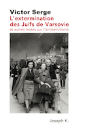 Extermination des Juifs de Varsovie (L')